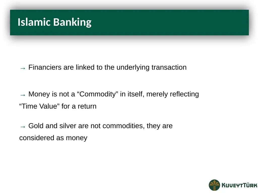 PRINCIPLES OF ISLAMIC BANKING Mustafa Dereci Group - slide 17 of 68
