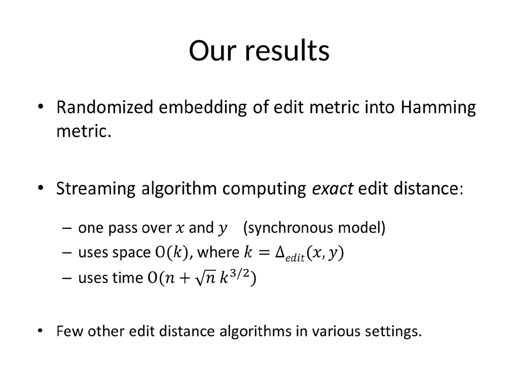 Streaming algorithms for edit distance Diptarka - slide 4 of 21