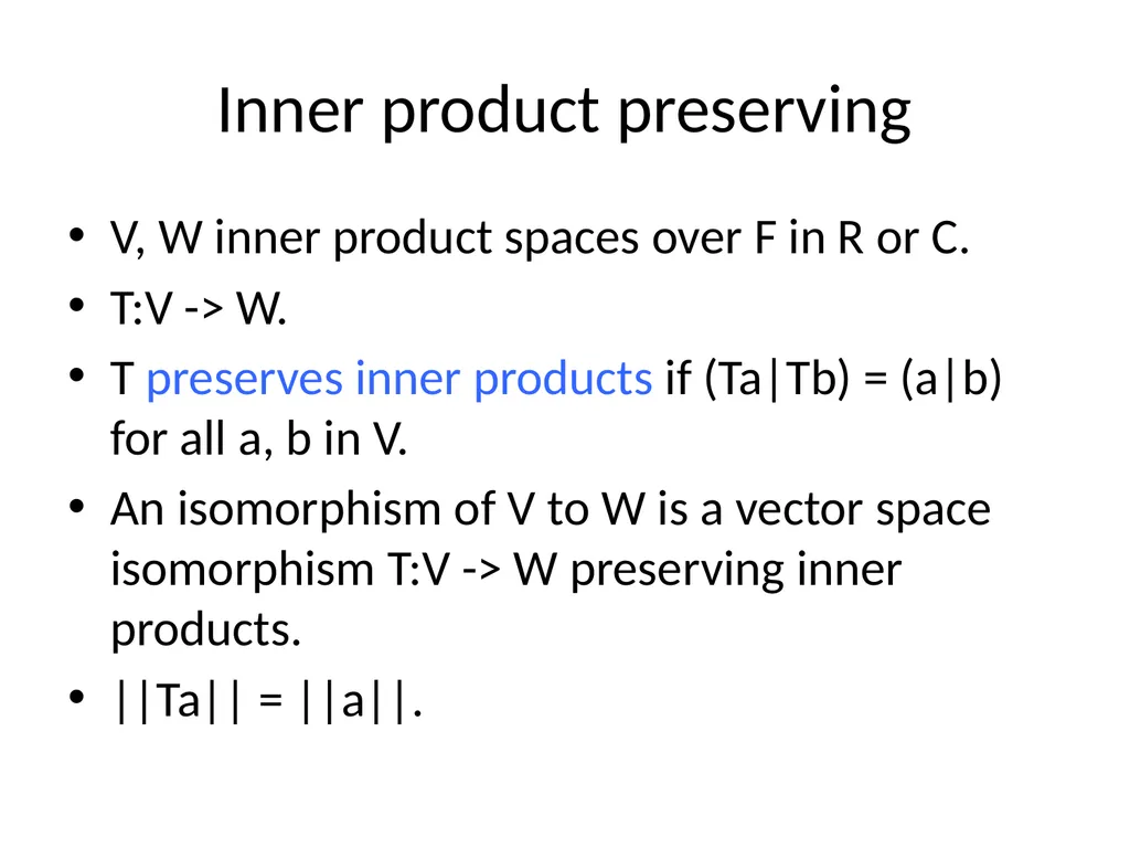 8.4. Unitary Operators Inner product preserving V, - slide 2 of 17