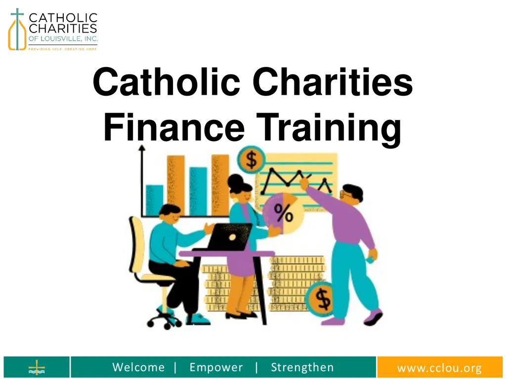 Catholic Charities Finance Training Who is the - slide 1 of 36