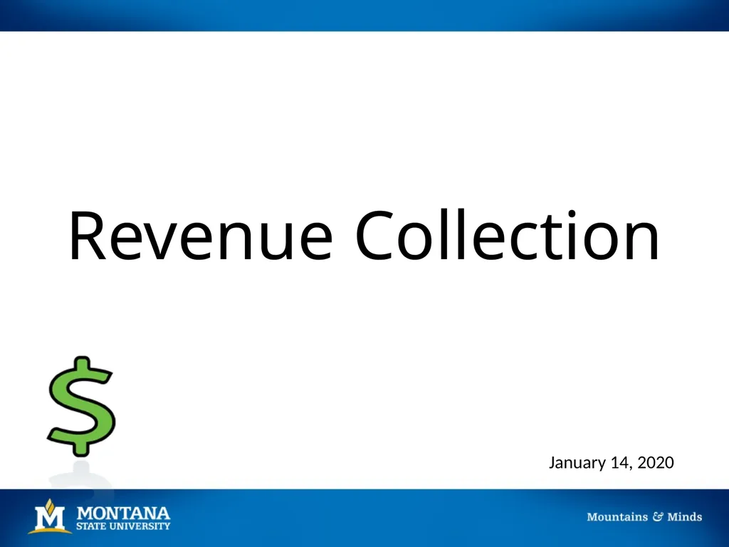 Revenue Collection January 14, 2020 Overview Risks - slide 1 of 34