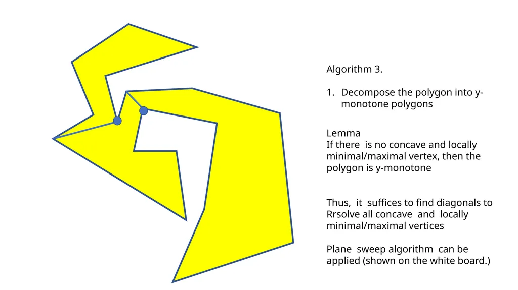 Triangulation of a polygon A typical computational - slide 6 of 14