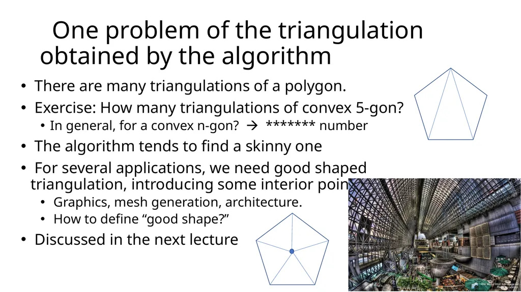 Triangulation of a polygon A typical computational - slide 13 of 14