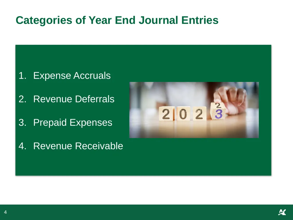 Year End Journal Entries Presentation to the - slide 4 of 14