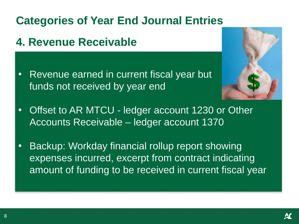 Year End Journal Entries Presentation to the - slide 8 of 14