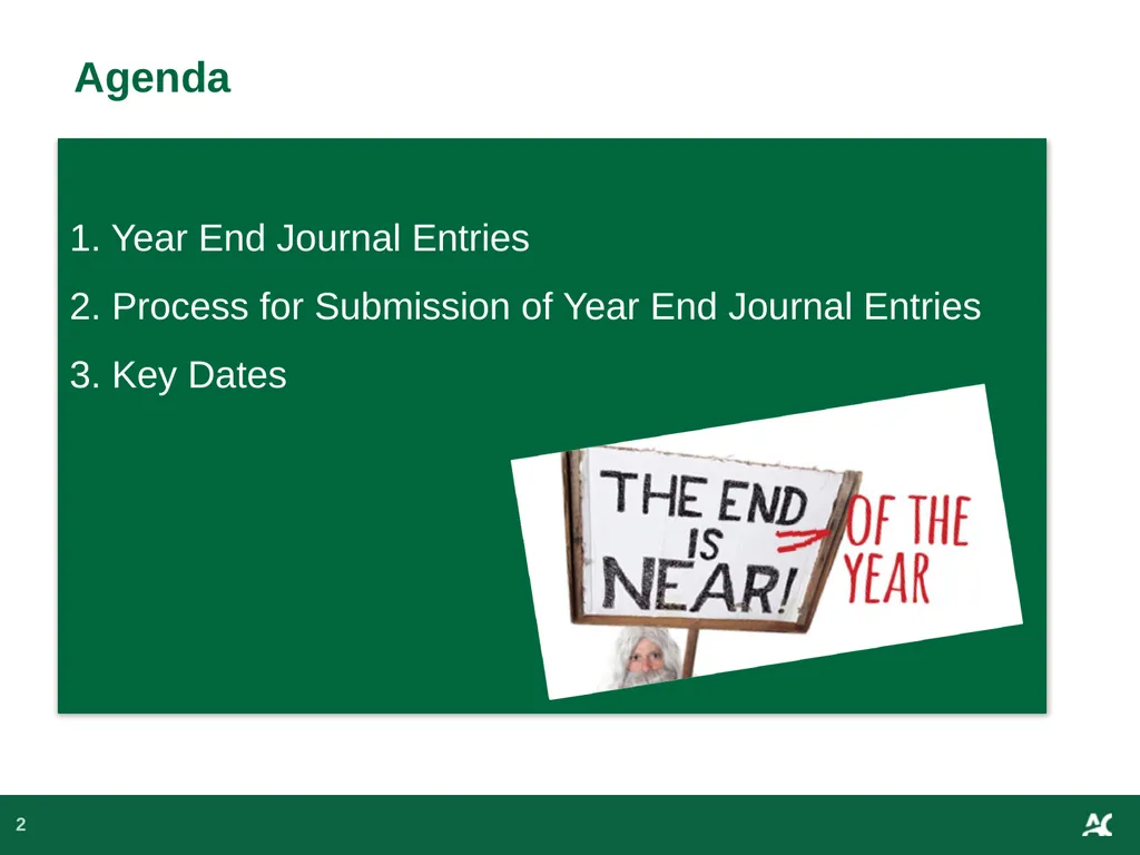 Year End Journal Entries Presentation to the - slide 2 of 14