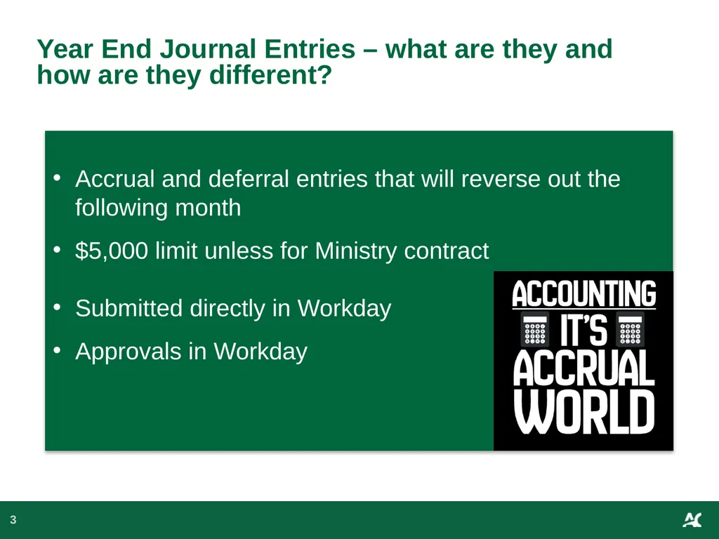 Year End Journal Entries Presentation to the - slide 3 of 14