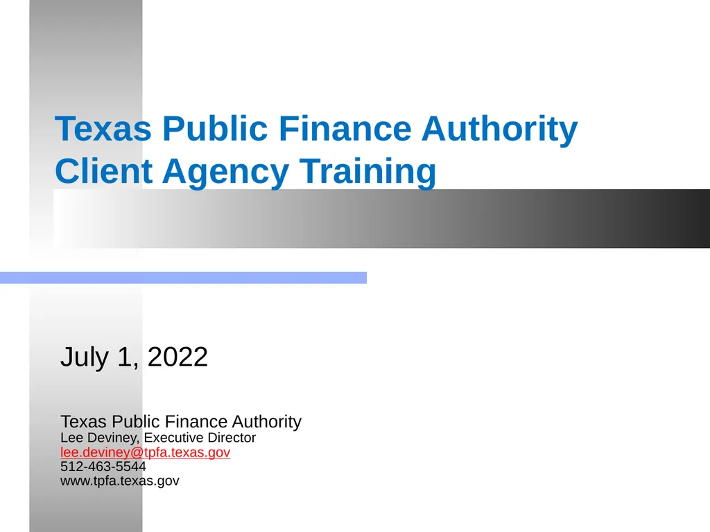 Texas Public Finance Authority Client Agency - slide 1 of 40