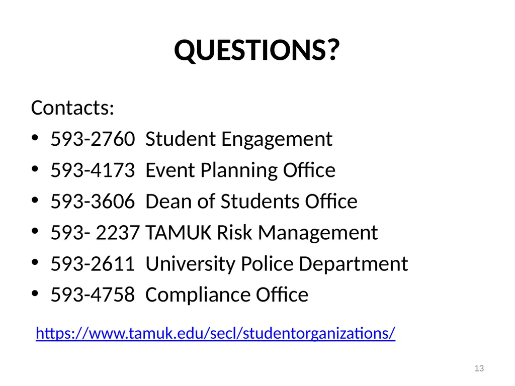 1 Risk management is the process of evaluating and - slide 13 of 13
