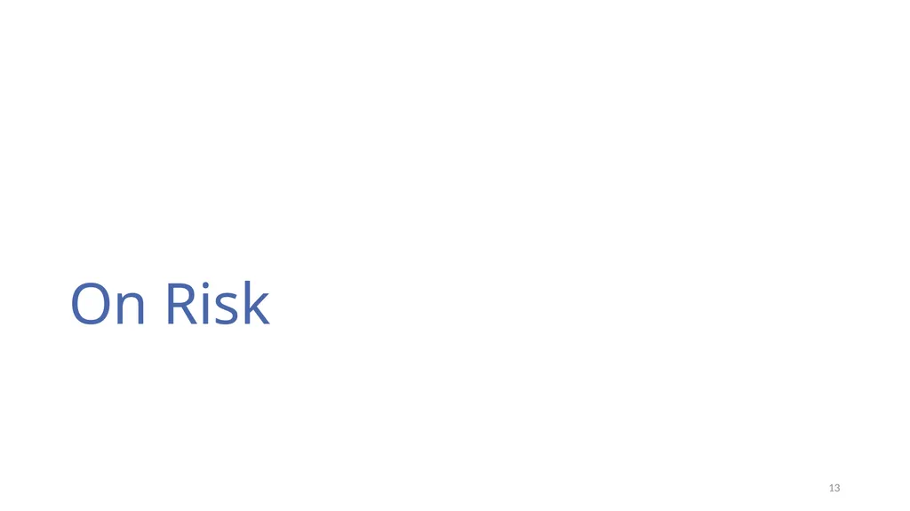 Risk, Regulation, and Compliance (Part I) Prof Tom - slide 13 of 57