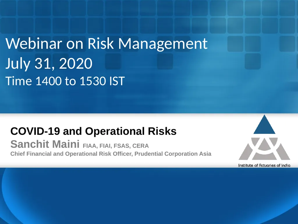 COVID-19 and Operational Risks Sanchit Maini FIAA,
