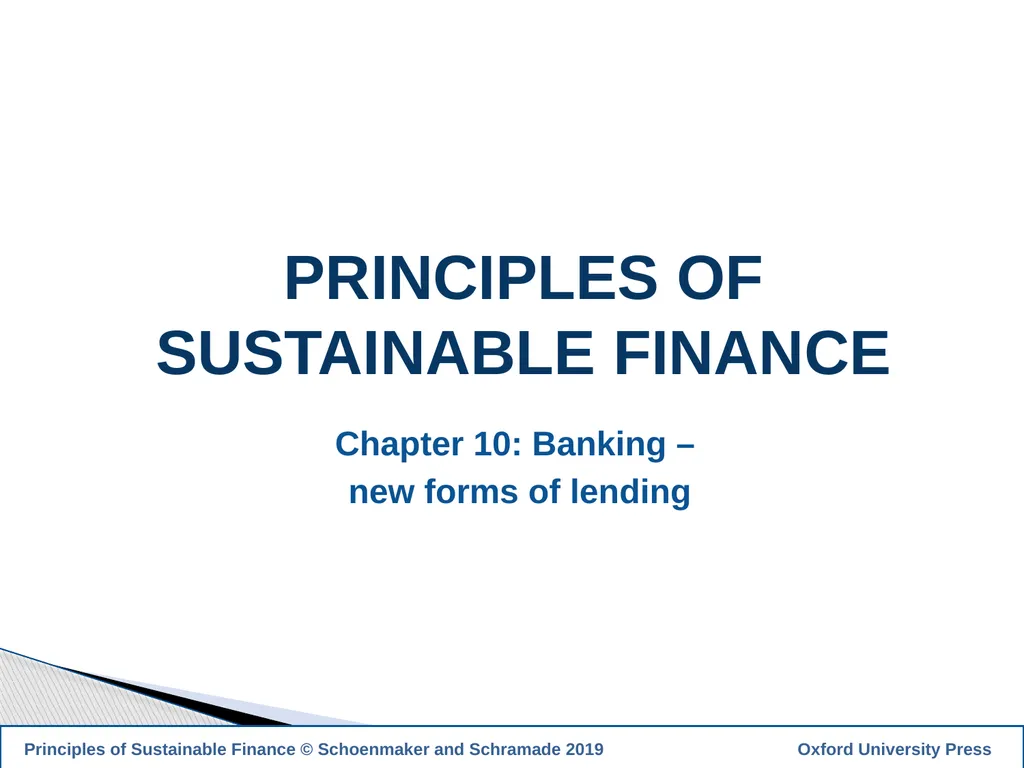 1 PRINCIPLES OF SUSTAINABLE FINANCE Chapter 10: