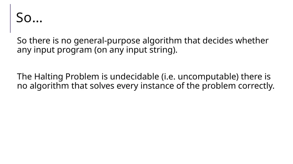 Halting Problem A Practical Uncomputable Problem - slide 11 of 23
