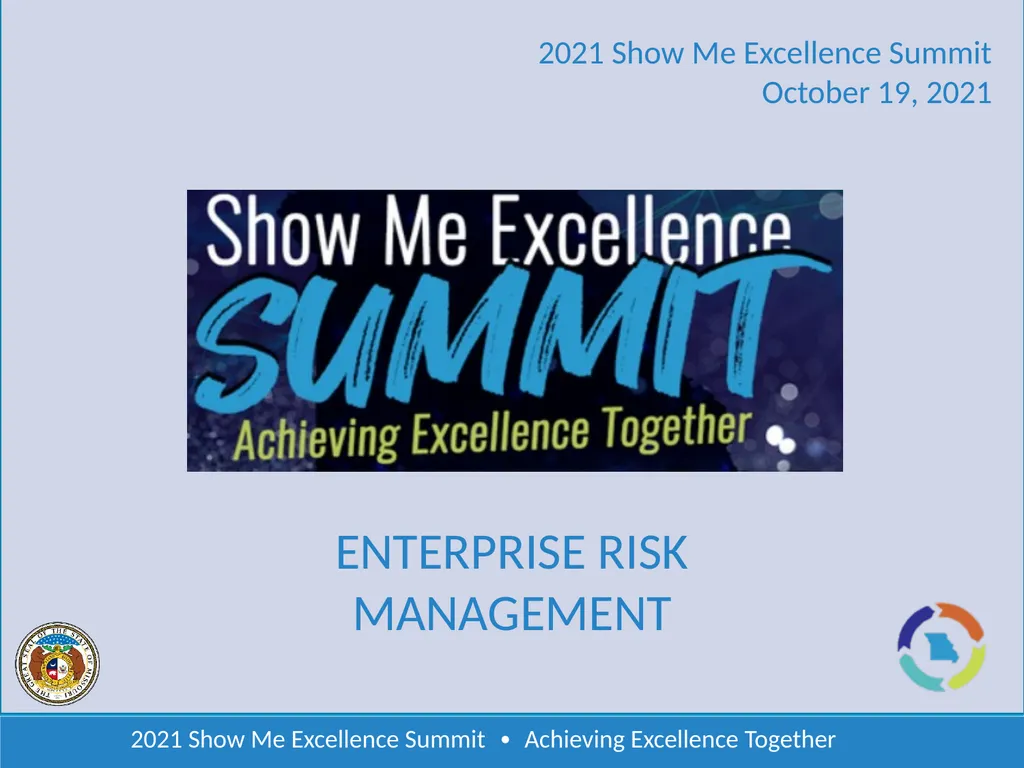 2021 Show Me Excellence Summit ∙ Achieving - slide 1 of 22