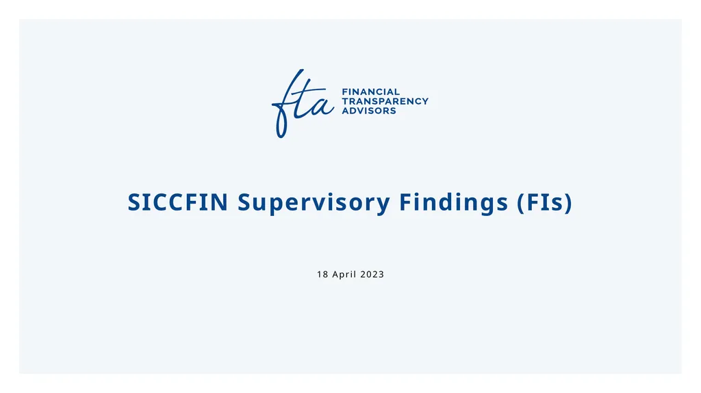 SICCFIN Supervisory Findings (FIs) 18 April 2023 - slide 1 of 22