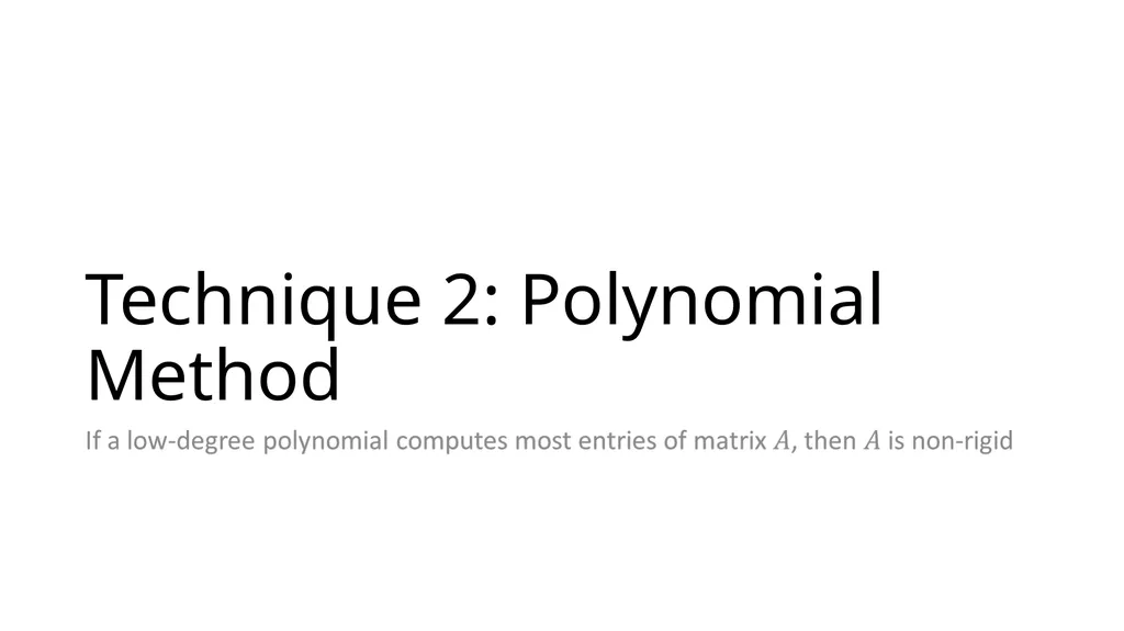 Tutorial on Matrix Rigidity Upper Bounds Josh - slide 14 of 22