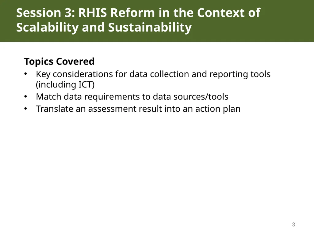 MODULE 10: RHIS Design and Reform SESSION 3. RHIS - slide 3 of 25