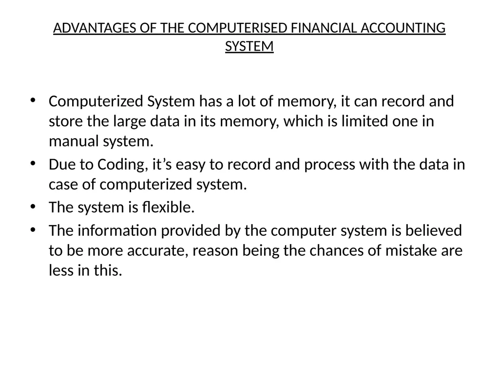 INTRODUCTION TO COMPUTERISED ACCOUNTING Explained - slide 11 of 12