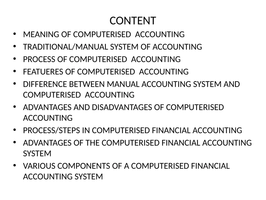 INTRODUCTION TO COMPUTERISED ACCOUNTING Explained - slide 2 of 12