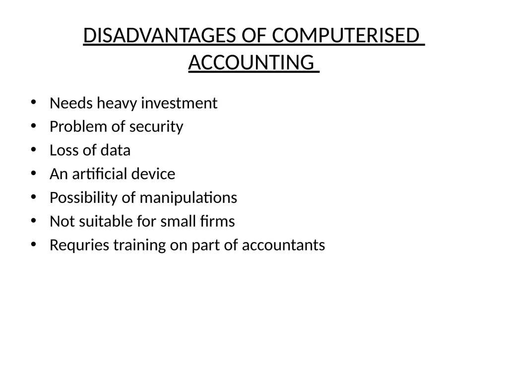 INTRODUCTION TO COMPUTERISED ACCOUNTING Explained - slide 9 of 12