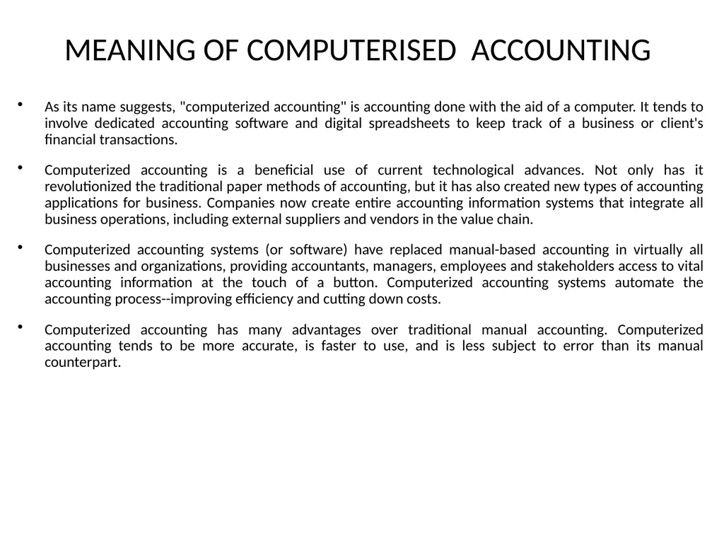 INTRODUCTION TO COMPUTERISED ACCOUNTING Explained - slide 3 of 12