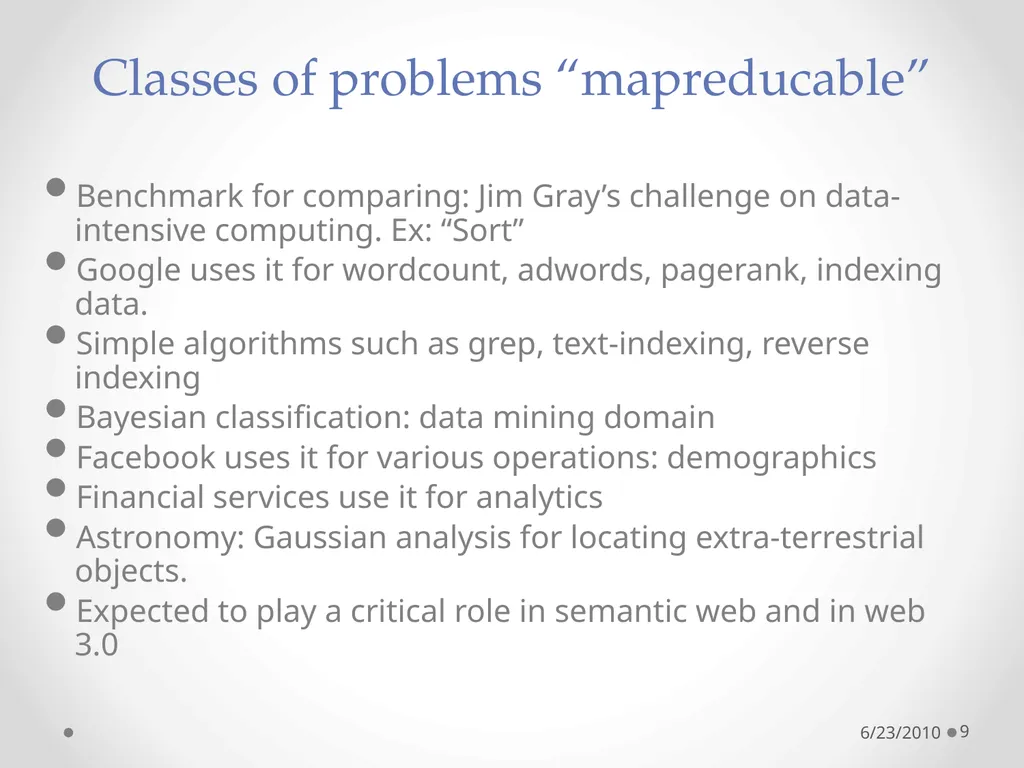 Cloud Programming Models 6/23/2010 1 The Context: - slide 9 of 19