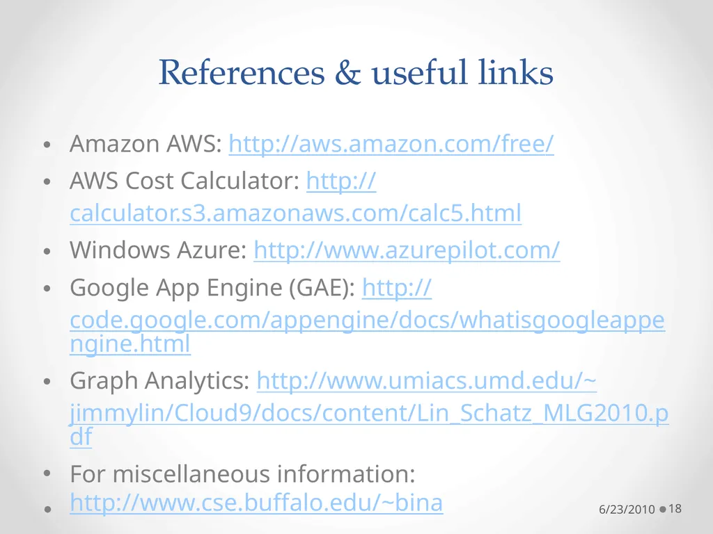 Cloud Programming Models 6/23/2010 1 The Context: - slide 18 of 19