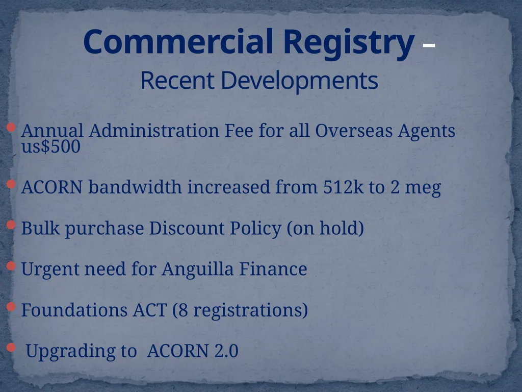 ANGUILLA’S COMMERCIAL REGISTRY 2010 REGISTRY - slide 4 of 36