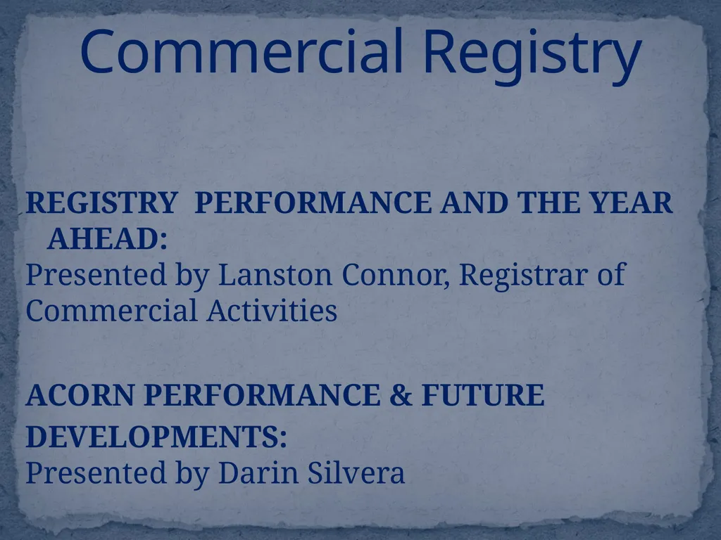 ANGUILLA’S COMMERCIAL REGISTRY 2010 REGISTRY - slide 2 of 36