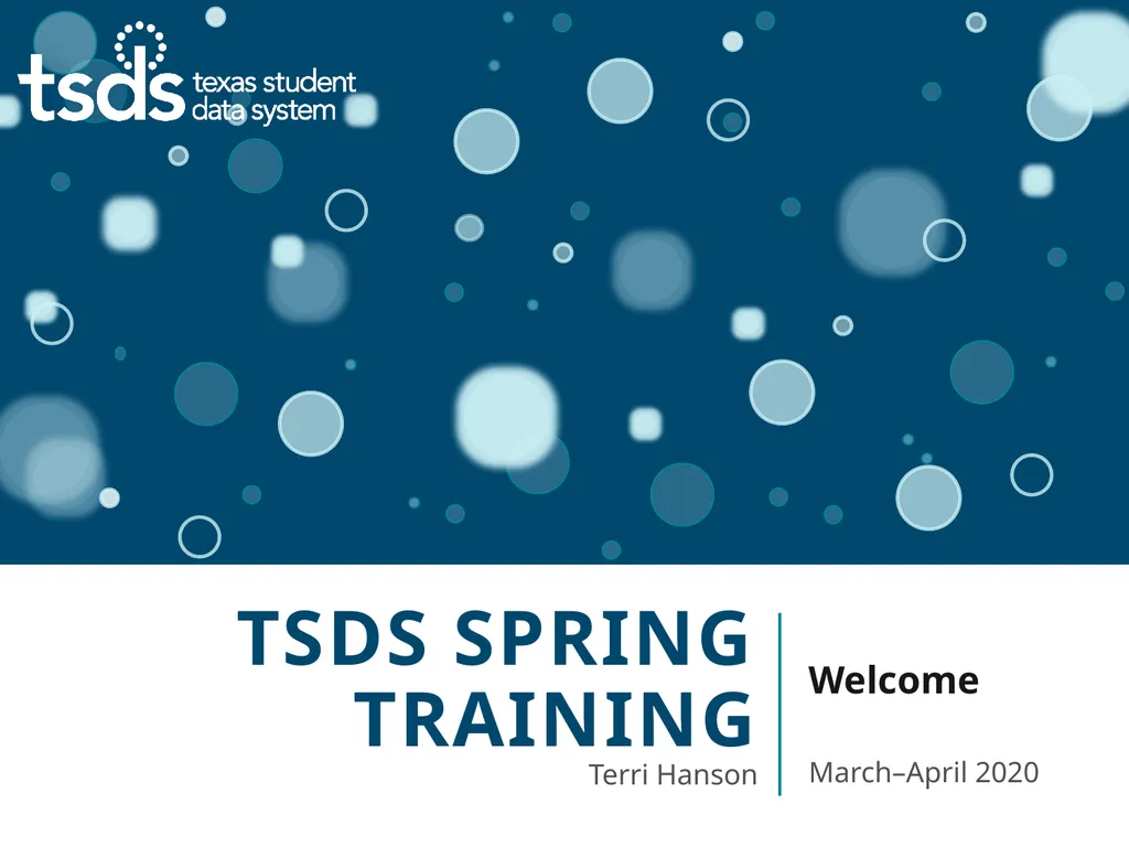TSDS Spring Training Welcome March–April 2020 - slide 1 of 13