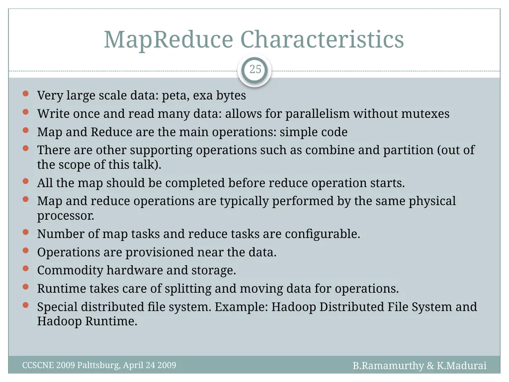 K. Madurai and B. Ramamurthy MapReduce and Hadoop - slide 25 of 36