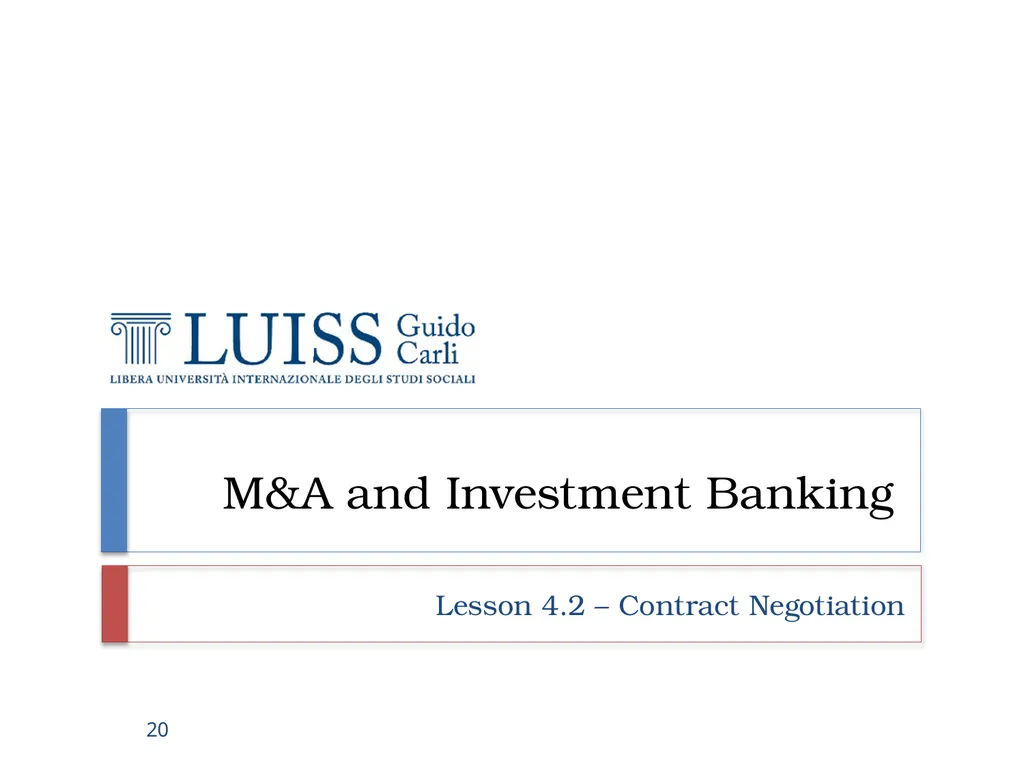 M&A and Investment Banking Lecture 4.1 – M&A - slide 20 of 33