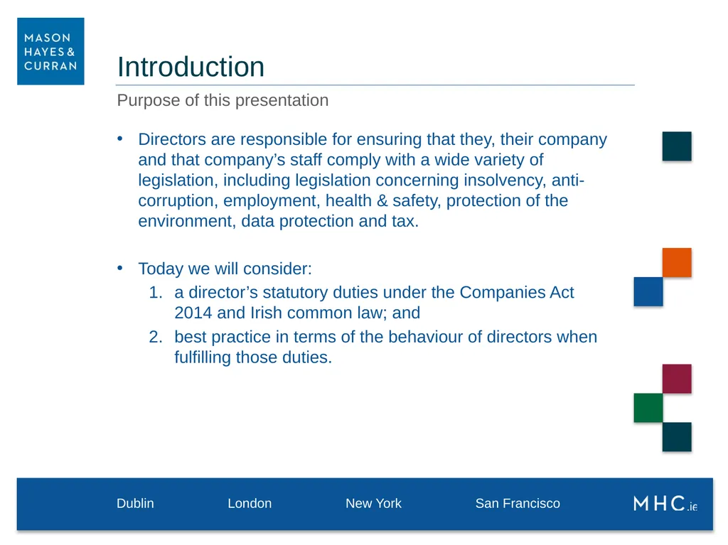 9 May 2019 Directors’ Duties Directors are - slide 2 of 31