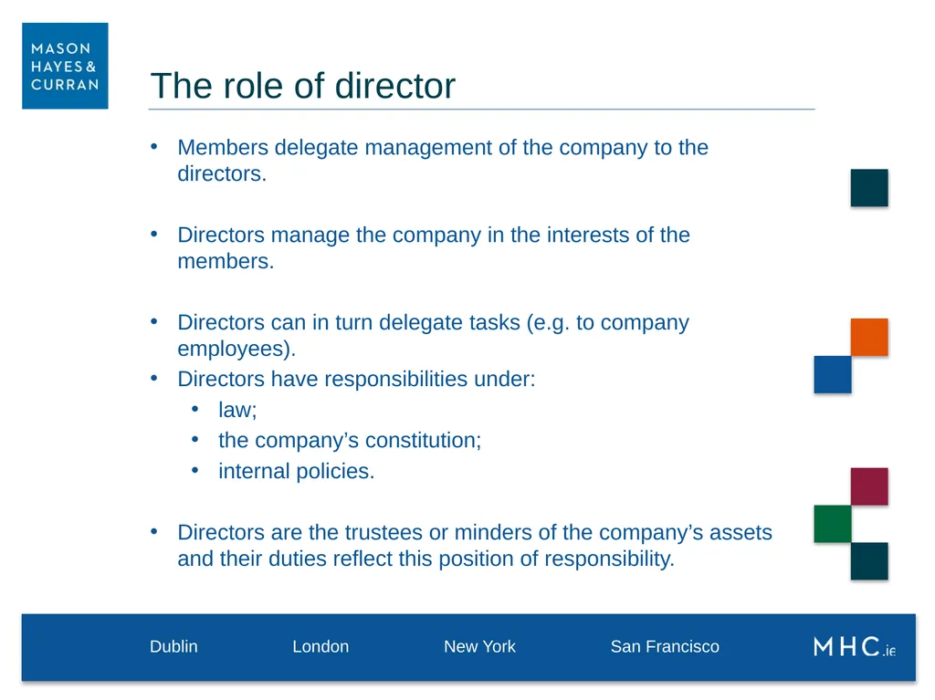 9 May 2019 Directors’ Duties Directors are - slide 3 of 31