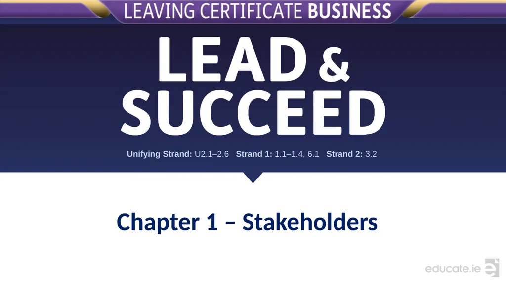 Chapter 1 – Stakeholders 1.1 Introduction to - slide 1 of 73