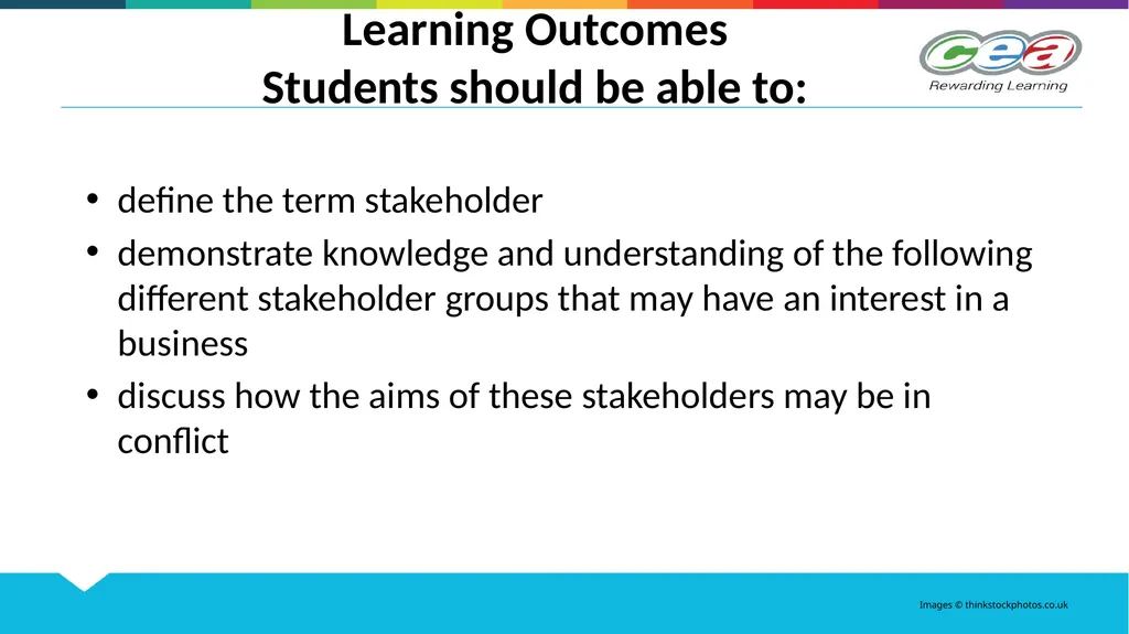 STAKEHOLDERS Unit 2 GCSE Business and - slide 2 of 23