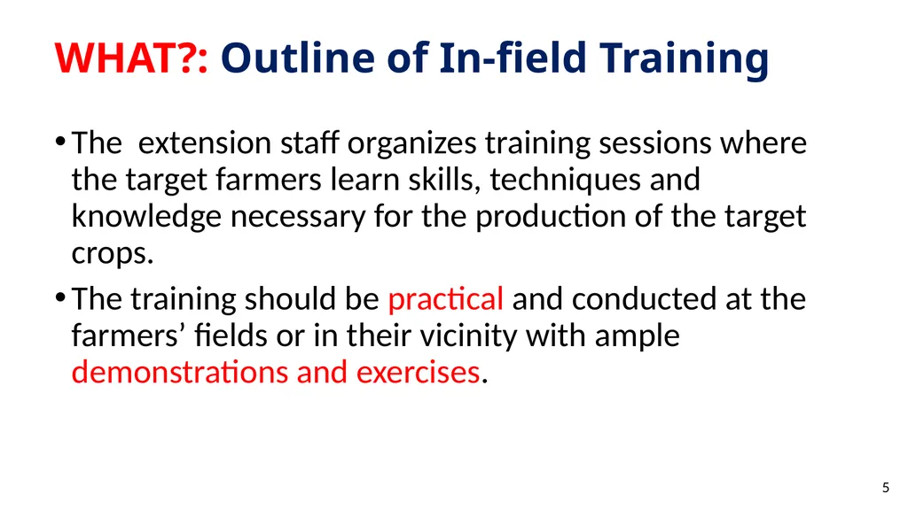 In-field Trainings Methods of Implementation Type - slide 5 of 17