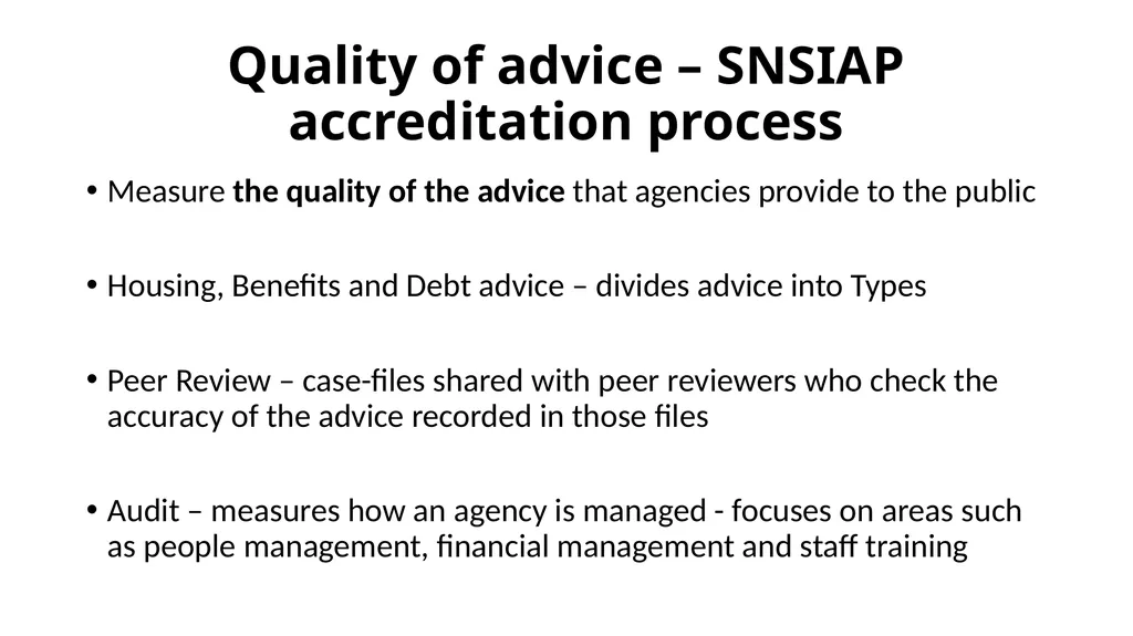 Quality of advice – SNSIAP accreditation process