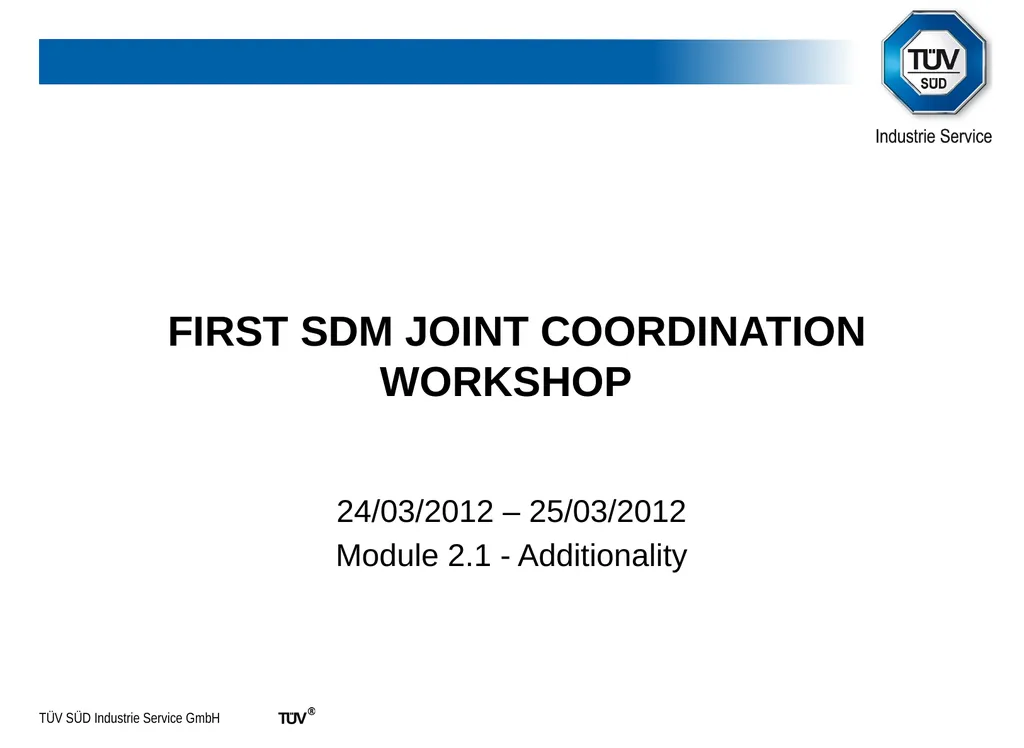 FIRST SDM JOINT COORDINATION WORKSHOP 24/03/2012 – - slide 1 of 15
