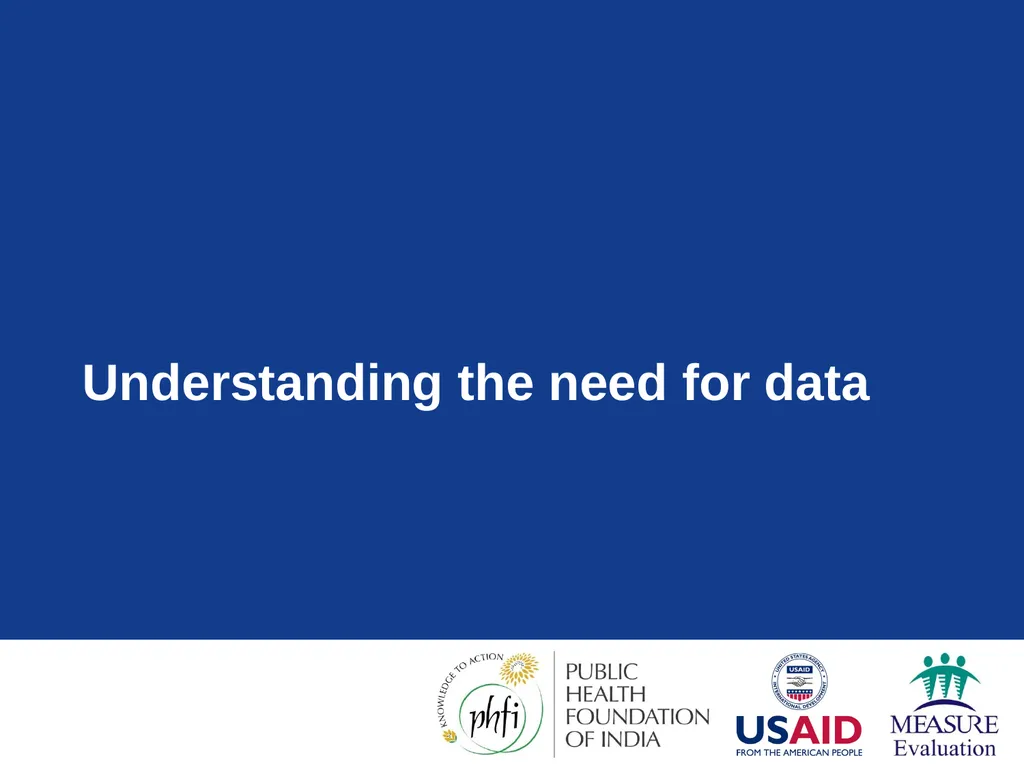Data Demand & Use (DDU) Why we collect - slide 3 of 81