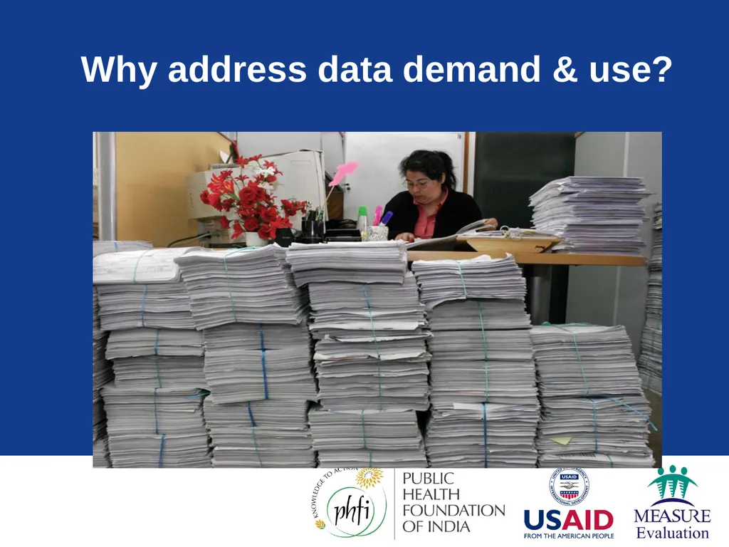 Data Demand & Use (DDU) Why we collect - slide 10 of 81