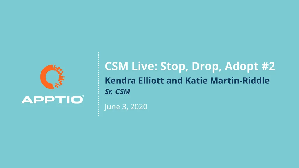 CSM Live: Stop, Drop, Adopt #2 Kendra Elliott and - slide 1 of 10