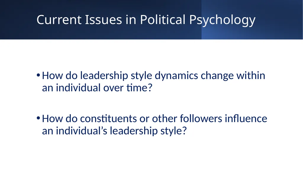 The Influence of Personality on Presidential - slide 7 of 24