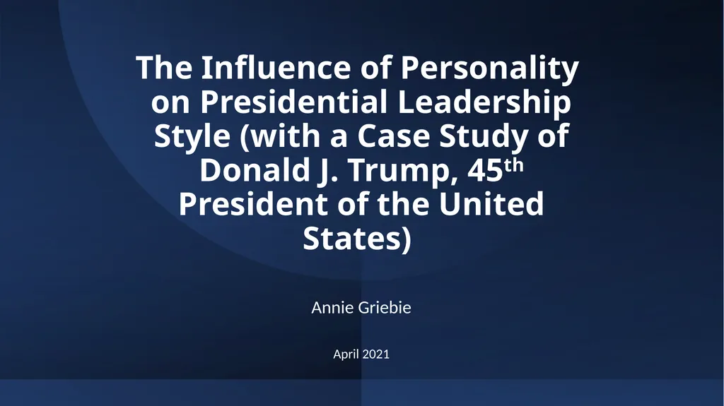 The Influence of Personality on Presidential - slide 1 of 24