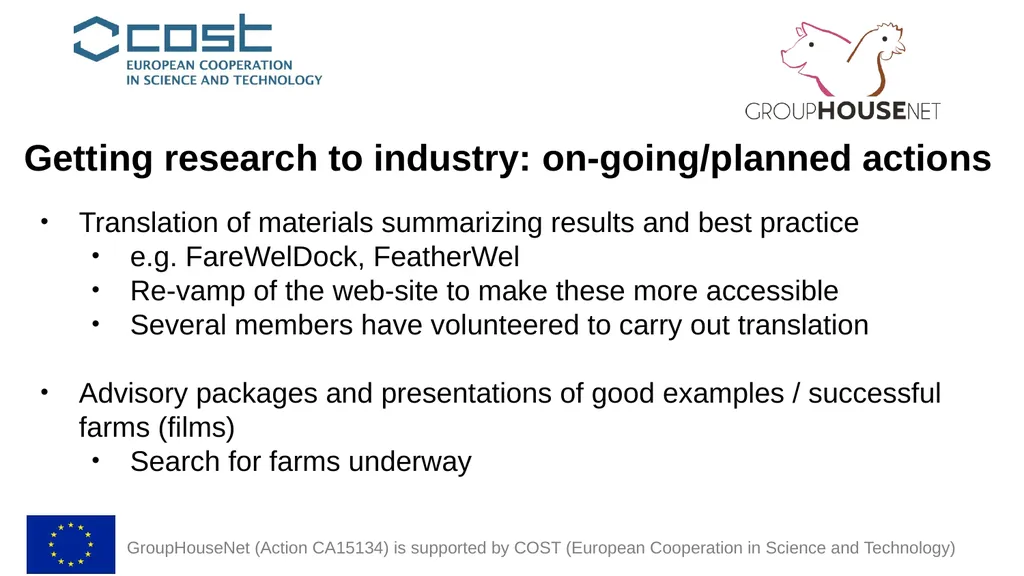 GroupHouseNet (Action CA15134) is supported by - slide 7 of 9