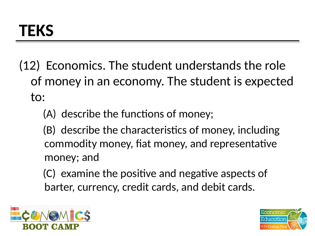 Session 12 Money and Financial Markets TEKS (12) - slide 2 of 22