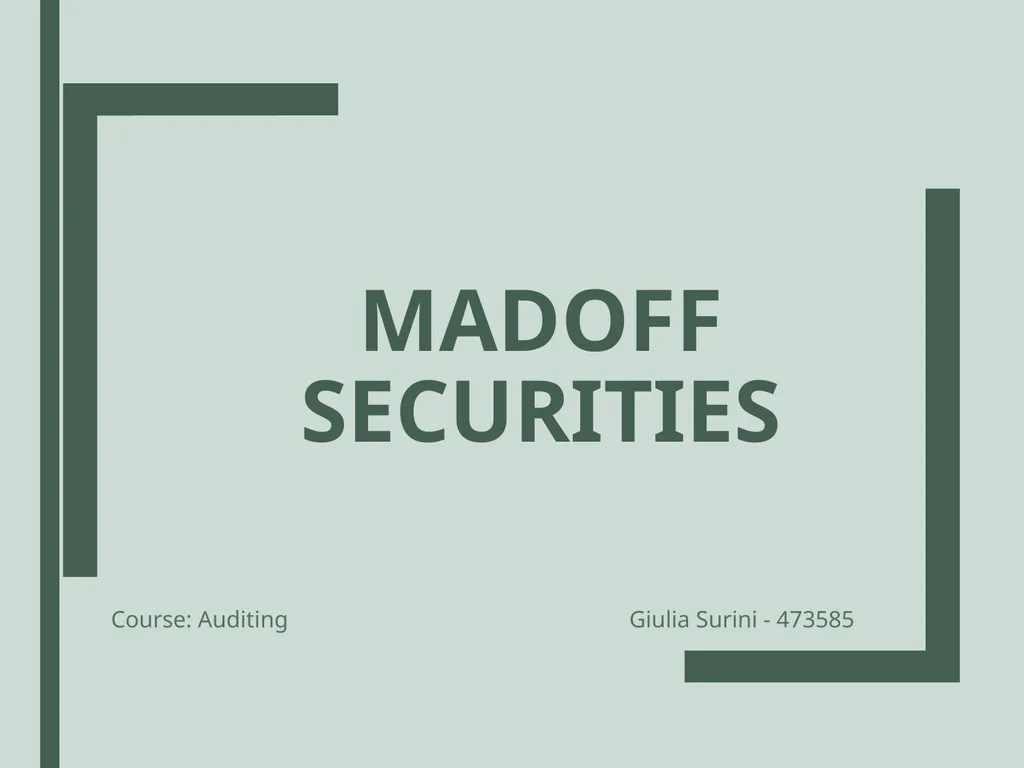 Madoff securities Course: Auditing Giulia Surini - - slide 1 of 20