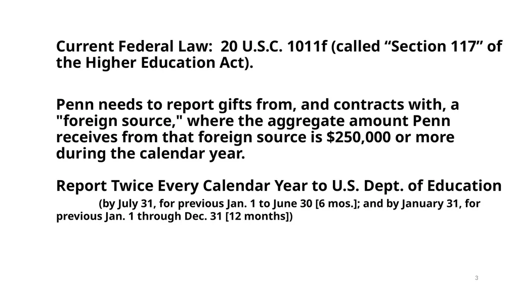 FOREIGN GIFT AND CONTRACT REPORTING LEGAL - slide 3 of 22