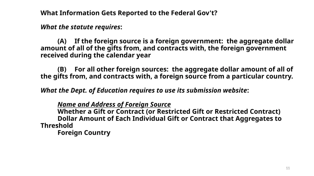 FOREIGN GIFT AND CONTRACT REPORTING LEGAL - slide 11 of 22