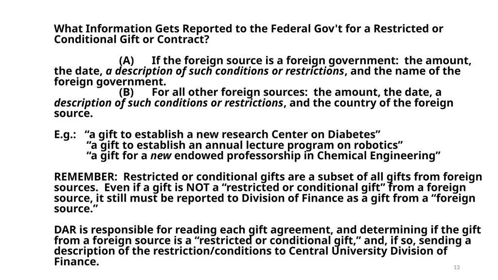 FOREIGN GIFT AND CONTRACT REPORTING LEGAL - slide 13 of 22
